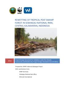 REWETTING OF TROPICAL PEAT SWAMP FOREST IN SEBANGAU NATIONAL PARK, CENTRAL KALIMANTAN, INDONESIA 2012