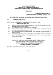 GOVERNMENT OF INDIA MINISTRY OF COMMERCE & INDUSTRY DEPARTMENT OF INDUSTRIAL POLICY & PROMOTION LOK SABHA STARRED QUESTION NO. 72. TO BE ANSWERED ON FRIDAY, JULY 11, 2014.