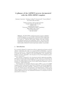 A glimpse of the ASPECS process documented with the FIPA DPDF template Massimo Cossentino1 , St´ephane Galland2 , Nicolas Gaud2 , Vincent Hilaire2 , and Abderrafiaa Koukam2 1