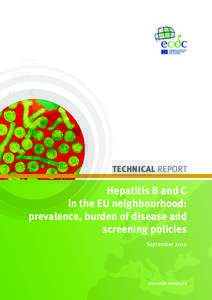 TECHNICAL REPORT  Hepatitis B and C in the EU neighbourhood: prevalence, burden of disease and screening policies