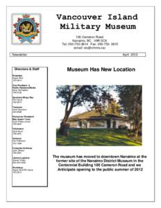 Vancouver Island Military Museum 100 Cameron Road Nanaimo, BC V9R 0C8 Tel: Fax: email: )