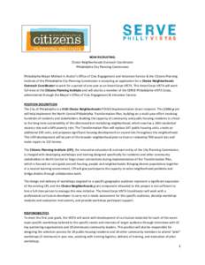 NOW RECRUITING: Choice Neighborhoods Outreach Coordinator Philadelphia City Planning Commission Philadelphia Mayor Michael A. Nutter’s Office of Civic Engagement and Volunteer Service & the Citizens Planning Institute 