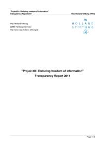 “Project 04: Enduring freedom of information” Transparency Report 2011 Wau-Holland-Stiftung (WHS)  Wau-Holland-Stiftung