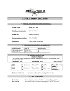 MATERIAL SAFETY DATA SHEET 1. PRODUCT AND COMPANY INFORMATION CHEMICAL Product Name: Smoke Oil V. 100