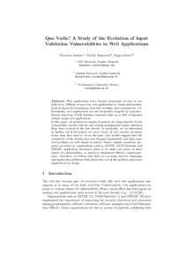 Quo Vadis? A Study of the Evolution of Input Validation Vulnerabilities in Web Applications Theodoor Scholte1 , Davide Balzarotti2 , Engin Kirda2,3 1  2