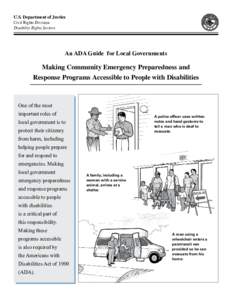 U.S. Department of Justice Civil Rights Division Disability Rights Section An ADA Guide for Local Governments