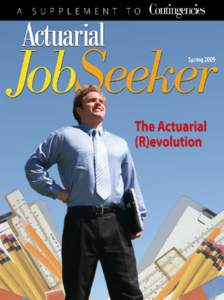Actuarial Careers Page C2 A SUPPLEMENT TO  Spring 2009