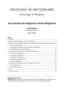 SOCIOLOGY IN SWITZERLAND Sociology of Religion Die Evolution der Religionen und der Religiosität Julia Haslinger 