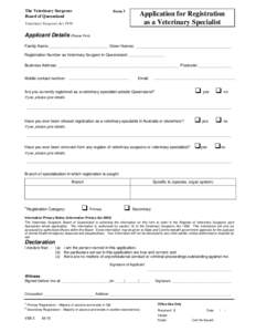 The Veterinary Surgeons Board of Queensland Form 3  Application for Registration