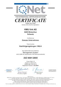 CERTIFICATE IQNet and SQS hereby certify that the organisation  KMU link AG