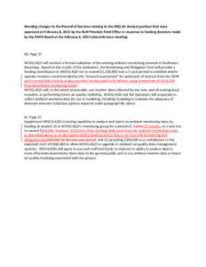 Wording changes to the Record of Decision relating to the DEQ Air Analyst position that were approved on February 8, 2012 by the BLM Pinedale Field Office in response to funding decisions made by the PAPO Board at the Fe