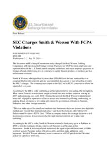 Press Release  SEC Charges Smith & Wesson With FCPA Violations FOR IMMEDIATE RELEASE[removed]