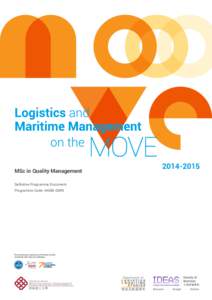 MSc in Quality Management Deﬁnitive Programme Document Programme Code: 44086-QMN TABLE OF CONTENTS Page No.