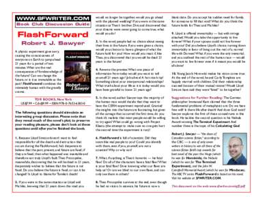 WWW.SFWRITER.COM  Book Club Discussion Guide FlashForward Robert J. Sawyer