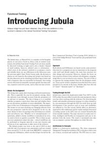 Meet the Maned Owl Testing Tool  Functional Testing Introducing Jubula Eclipse Indigo has just been released. One of the new additions to this