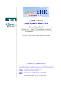 ReleaseopenEHR Architecture Architecture Overview Editors: {T Beale, S Heard}a Revision: 1.1