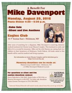 A Benefit For  Mike Davenport Monday, August 29, 2016 Pasta Dinner 4 :30 – 6:30 p.m.
