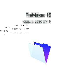 FileMaker 15 ODBC and JDBC Guide