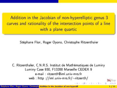 Addition in the Jacobian of non-hyperelliptic genus 3 curves and rationality of the intersection points of a line with a plane quartic Stéphane Flon, Roger Oyono, Christophe Ritzenthaler