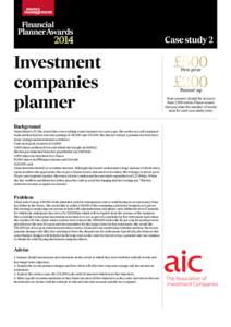 Case study 2  Investment companies planner Background