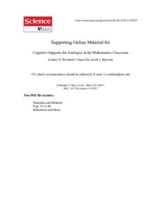 www.sciencemag.org/cgi/content/fullDC1  Supporting Online Material for Cognitive Supports for Analogies in the Mathematics Classroom Lindsey E. Richland,* Osnat Zur, Keith J. Holyoak