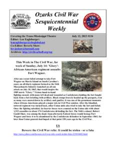 Ozarks Civil War Sesquicentennial Weekly Covering the Trans-Mississippi Theatre Editor: Len Eagleburger: [removed]
