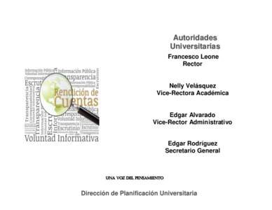 Autoridades Universitarias Francesco Leone Rector  Nelly Velásquez
