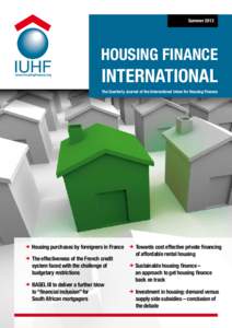 SummerHOUSING FINANCE INTERNATIONAL The Quarterly Journal of the International Union for Housing Finance