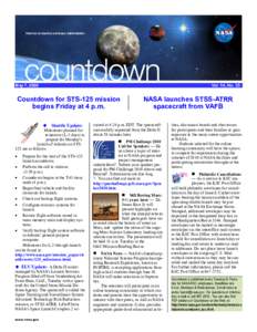 May 7, 2009  Vol. 14, No. 35 Countdown for STS-125 mission begins Friday at 4 p.m.