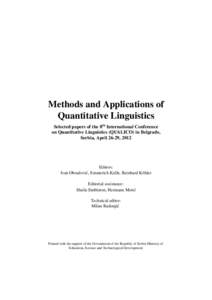 strana 1  Methods and Applications of Quantitative Linguistics Selected papers of the 8th International Conference on Quantitative Linguistics (QUALICO) in Belgrade,