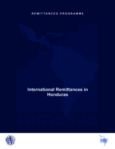 INTERNATIONAL REMITTANCES IN HONDURAS REMITTANCES PROGRAMME  INTERNATIONAL REMITTANCES