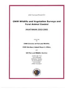2003 Technical Report #10  CNMI Wildlife and Vegetatio,n Surveys and Feral Animal Control
