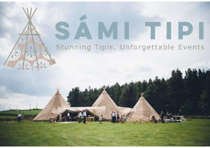 Welcome to Sami Tipi. We provide stunning tipis for any kind of event. Inspired by the Sami people from Lapland, our tipis also known as Kata Tents or Giant Hats create an atmosphere like no other event venue and have t