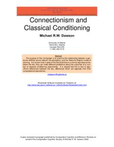 Connectionism and Classical Conditioning Michael R.W. Dawson University of Alberta Edmonton, Alberta Canada T6G 2P9