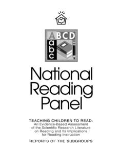 Reading / Education / Linguistics / Pedagogy / National Reading Panel / Phonics / Reading education in the United States / Learning to read / Reading comprehension / Phonemic awareness / Synthetic phonics