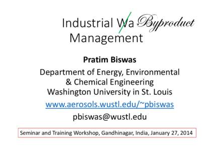 Microsoft PowerPoint - 2 Pratim Biswas Industrial_Pollution_Ahmedabad_2014.pptx