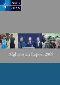 Afghanistan Report 2009  Afghanistan Report 2009 Table of contents Foreword by Assistant Secretary General for Public Diplomacy