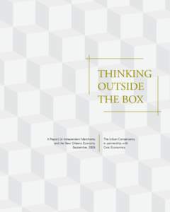 THINKING OUTSIDE THE BOX A Report on Independent Merchants and the New Orleans Economy