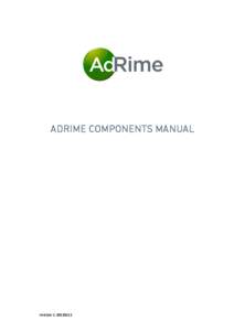 ADRIME COMPONENTS MANUAL  Version:  Table of contents 1
