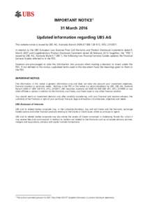 IMPORTANT NOTICE 1 31 March 2016 Updated information regarding UBS AG This website notice is issued by UBS AG, Australia Branch (ABN, AFSLIn relation to the UBS European Low Exercise Price Call W