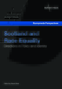 Runnymede Perspectives  Scotland and Race Equality Directions in Policy and Identity