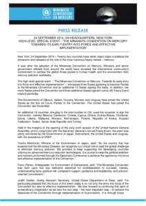 PRESS RELEASE 24 SEPTEMBER 2014, UN HEADQUARTERS, NEW YORK HIGH-LEVEL SPECIAL EVENT - “THE MINAMATA CONVENTION ON MERCURY: TOWARDS ITS EARLY ENTRY INTO FORCE AND EFFECTIVE IMPLEMENTATION” New York, 24 September 2014 