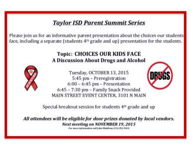   	
      Taylor	
  ISD	
  Parent	
  Summit	
  Series	
  