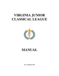 VIRGINIA JUNIOR CLASSICAL LEAGUE MANUAL  Rev. September 2014