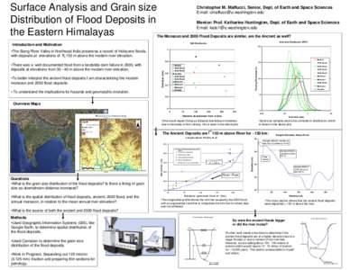 Surface Analysis and Grain size Distribution of Flood Deposits in the Eastern Himalayas Christopher M. Maffucci, Senior, Dept. of Earth and Space Sciences Email: 