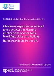 1  SPERI British Political Economy Brief No. 31 Children’s experiences of food and poverty: the rise and