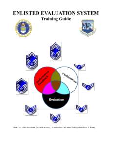 OPR: HQ AFPC/DPSIDEP (Mr. Will Brown) Certified by: HQ AFPC/DPS (Col William D. Foote)  EES TRAINING GUIDE 29 JUNE 2009