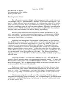 September 12, 2012 The Honorable Jim Renacci 130 Cannon House Office Building Washington, DC[removed]Dear Congressman Renacci: The undersigned consumer, civil rights and advocacy groups write to you to express our
