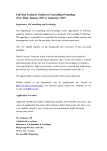 Full-time Academic Position in Counselling Psychology (Start Date: January 2017 or SeptemberDepartment of Counselling and Psychology The Department of Counselling and Psychology invites applications for full-time 