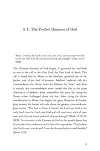 § 1. The Perfect Oneness of God  “Hear, O Israel, the Lord is our God, one Lord, and you must love the Lord your God with all your heart and soul and strength.” (Deut. 6:4–5, NEB)